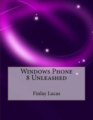 Book cover for Windows Phone 8 Unleashed