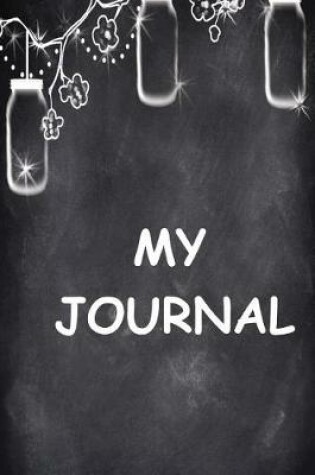 Cover of My Journal Mason Jar Chalkboard