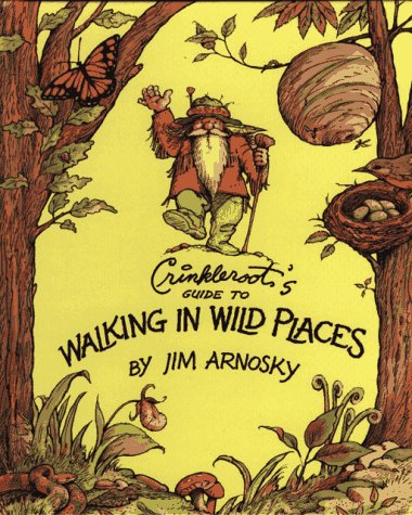Book cover for Crinkleroot's Guide to Walking in Wild Places