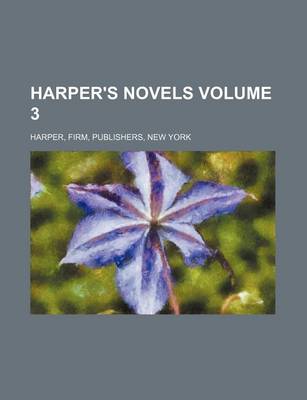 Book cover for Harper's Novels Volume 3