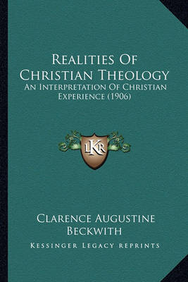 Book cover for Realities of Christian Theology Realities of Christian Theology