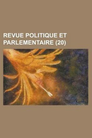 Cover of Revue Politique Et Parlementaire (20)