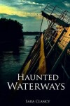 Book cover for Haunted Waterways