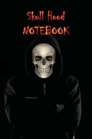 Cover of Skull Hood NOTEBOOK