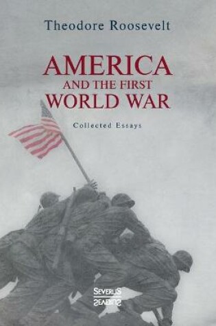 Cover of America and the First World War