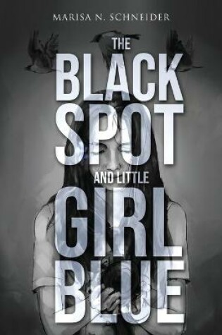 Cover of The Black Spot and Little Girl Blue