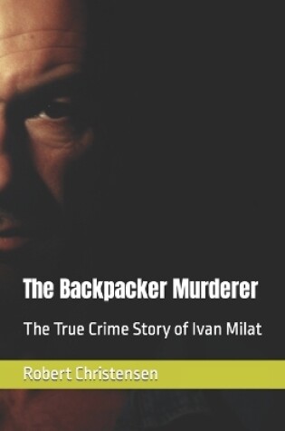 Cover of The Backpacker Murderer