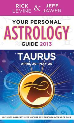 Book cover for Your Personal Astrology Guide 2013 Taurus