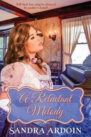 Cover of A Reluctant Melody