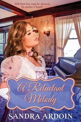 Book cover for A Reluctant Melody