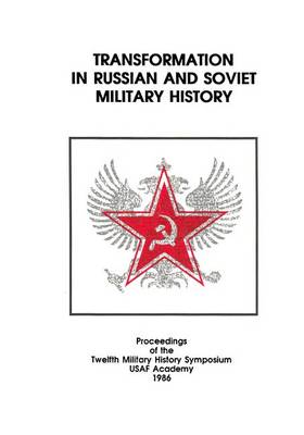 Book cover for Transformation in Russian and Soviet Military History