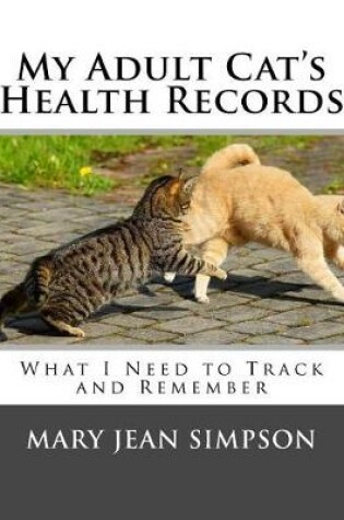 Cover of My Adult Cat's Health Records