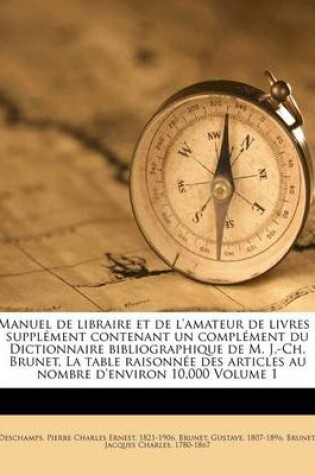 Cover of Manuel de Libraire Et de L'Amateur de Livres