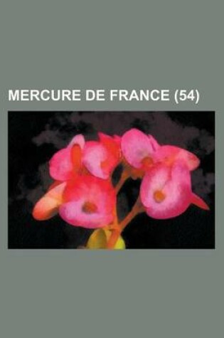 Cover of Mercure de France (54 )