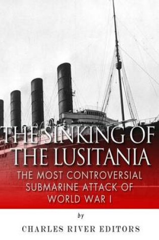 Cover of The Sinking of the Lusitania