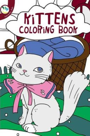 Cover of Kittens Coloring Book