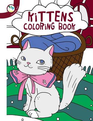 Book cover for Kittens Coloring Book