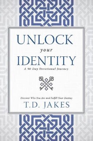 Cover of Unlock Your Identity