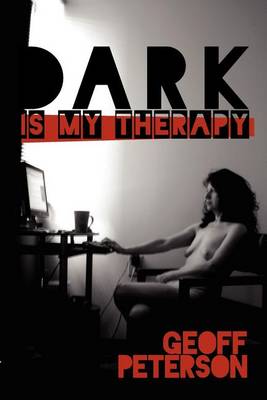 Book cover for Dark is My Therapy