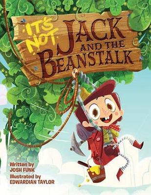 Book cover for It's Not Jack and the Beanstalk