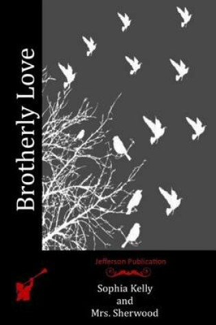 Cover of Brotherly Love