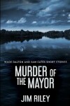 Book cover for Murder Of The Mayor