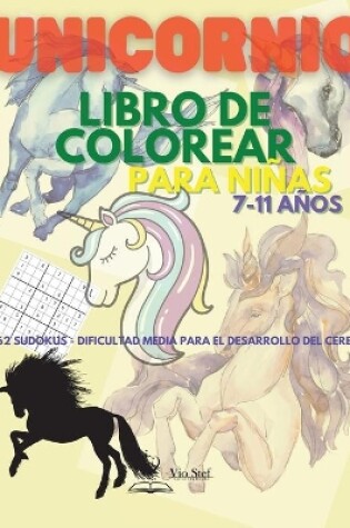 Cover of Unicornio Libro para colorear para niñas 7-11 años