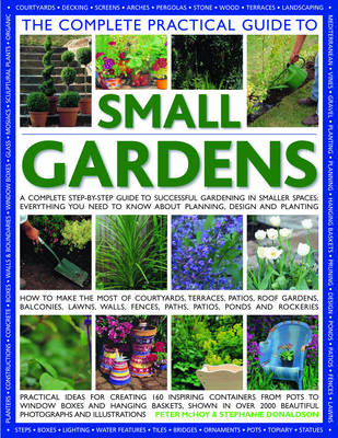 Book cover for The Complete Practical Guide to Small Gardens