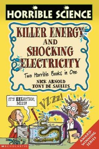 Cover of Horrible Science: Killer Energy and Shocking Electricity