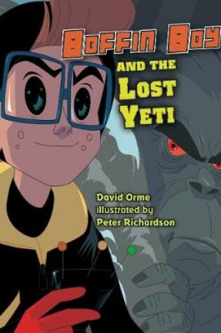 Cover of Boffin Boy And The Lost Yeti