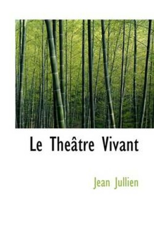 Cover of Le Th Tre Vivant