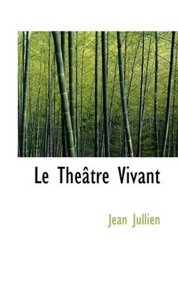 Book cover for Le Th Tre Vivant