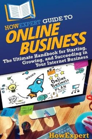 Cover of HowExpert Guide to Online Business