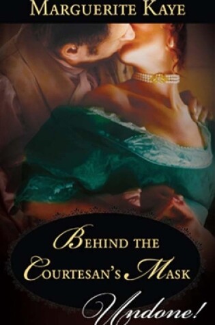 Cover of Behind The Courtesan's Mask