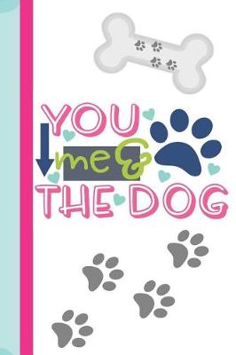 Book cover for You Me & the Dog