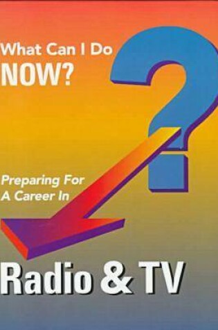 Cover of Preparing for a Career in Radio and TV