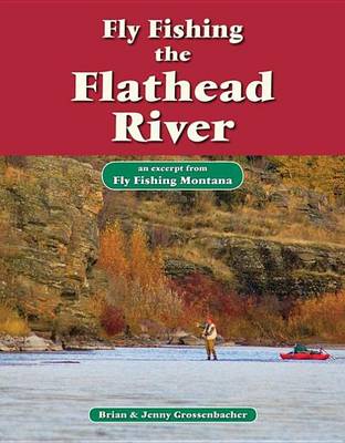 Book cover for Fly Fishing the Flathead River