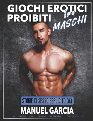 Book cover for Giochi Erotici Proibiti tra Maschi