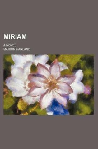 Cover of Miriam; A Novel