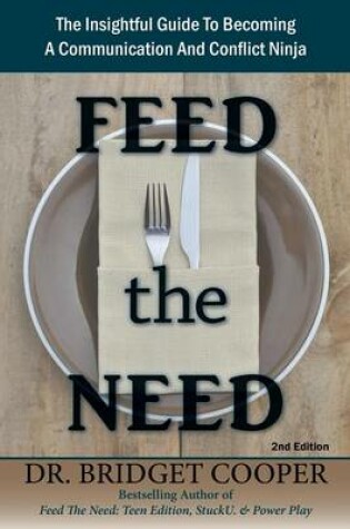 Cover of Feed The Need, 2nd Edition