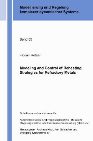 Cover of Modeling and Control of Reheating Strategies for Refractory Metals