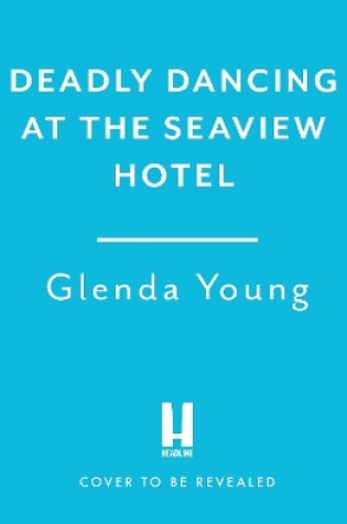 Cover of Deadly Dancing at the Seaview Hotel