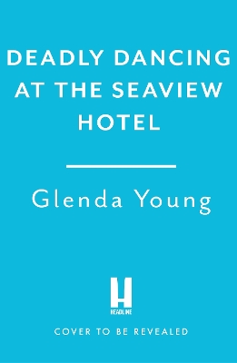 Cover of Deadly Dancing at the Seaview Hotel