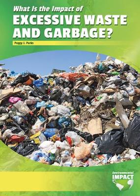 Cover of Excessive Waste & Garbage