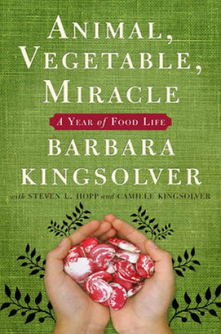 Cover of Animal, Vegetable, Miracle