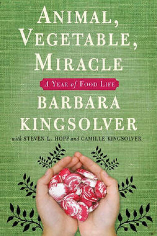 Cover of Animal, Vegetable, Miracle