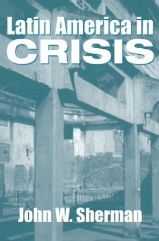 Cover of Latin America In Crisis