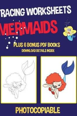 Cover of Tracing Worksheets (Mermaids)