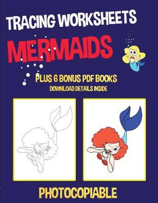 Book cover for Tracing Worksheets (Mermaids)