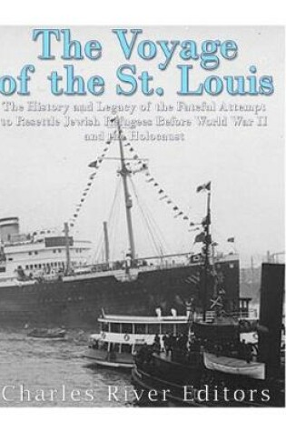 Cover of The Voyage of the St. Louis